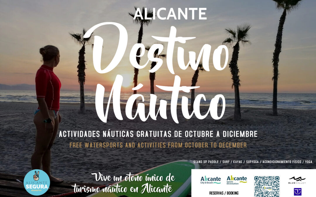 Mari Carmen Sánchez lanza la campaña de otoño “Alicante Destino Náutico” con deporte y actividades gratuitas hasta final de año (temporada 2020)