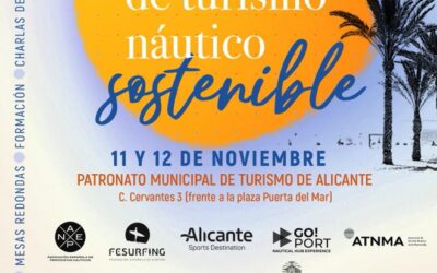 Alicante acoge el I Simposio de Turismo Náutico Sostenible para presentar proyectos punteros